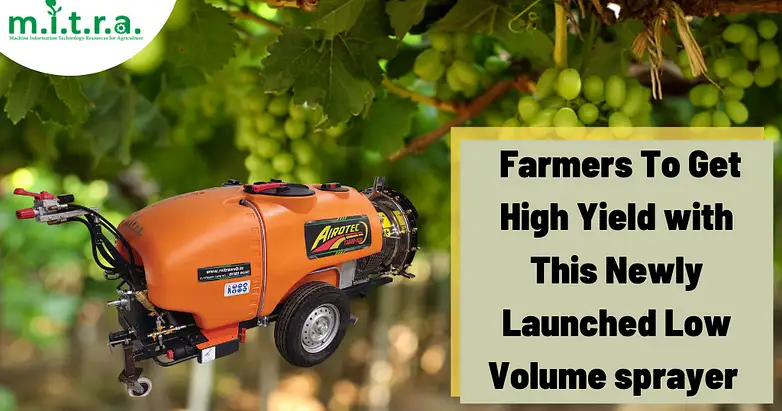 Farmers-To-Get-High-Yield-with-This-Newly-Launched-Low-Volume-sprayer-